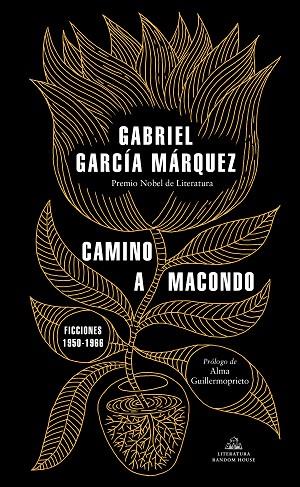 CAMINO A MACONDO | 9788439737834 | GABRIEL GARCIA MARQUEZ