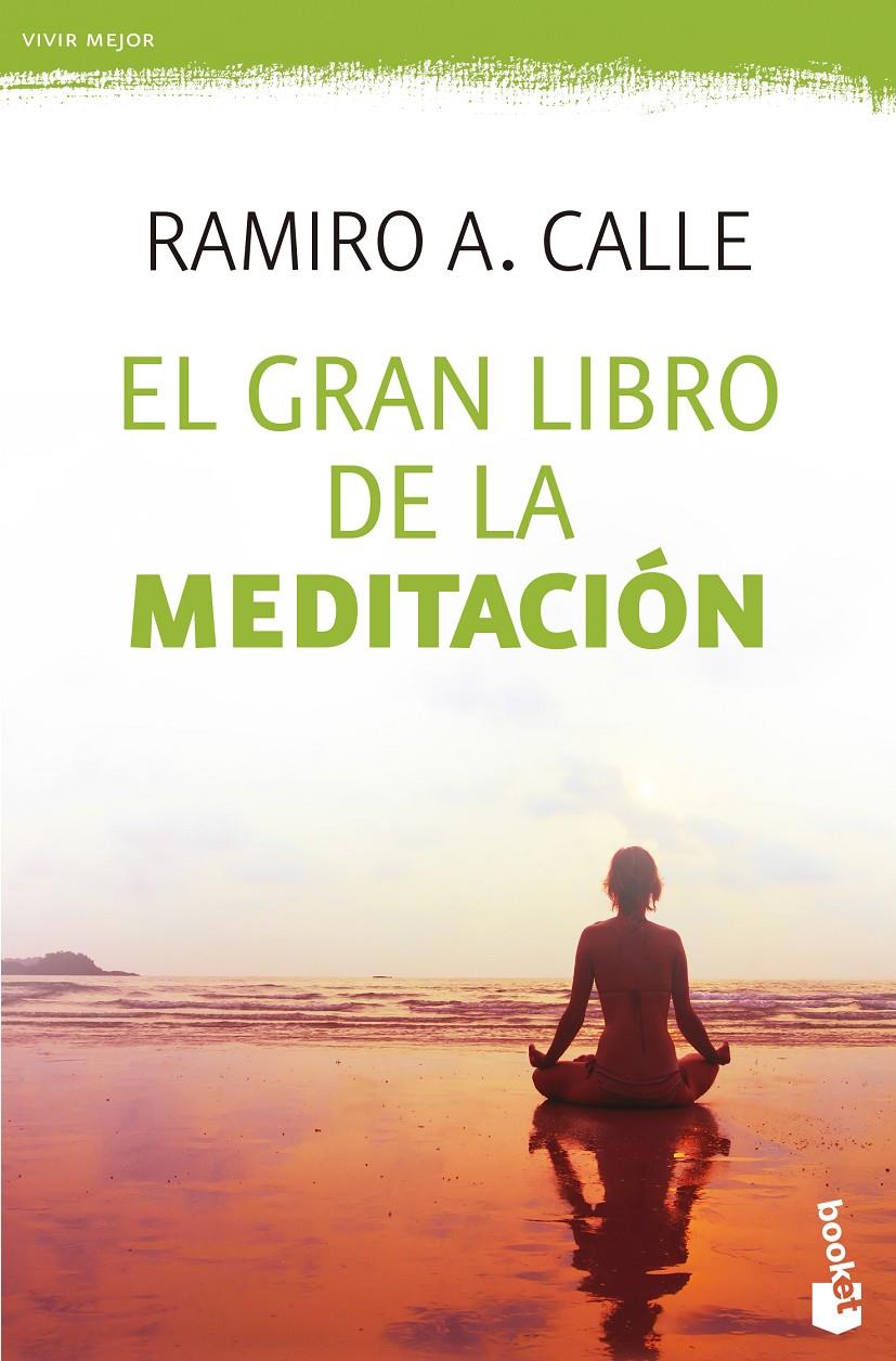 EL GRAN LIBRO DE LA MEDITACION | 9788427041608 | A. RAMIRO CALLE