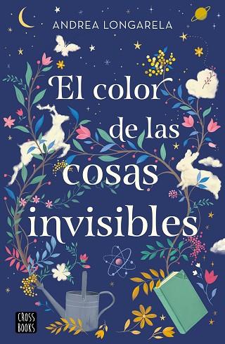 El color de las cosas invisibles | 9788408271949 | Andrea Longarela