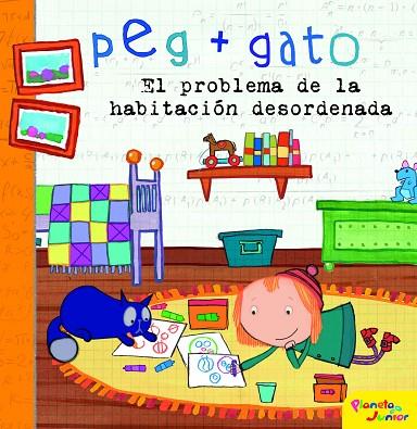 PEG + GATO EL PROBLEMA DE LA HABITACION DESORDENADA | 9788408194309 | PEG + GATO