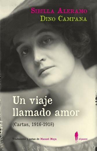 Un viaje llamado amor Cartas 1916-1918 | 9788419188199 | ALERAMO & CAMPANA