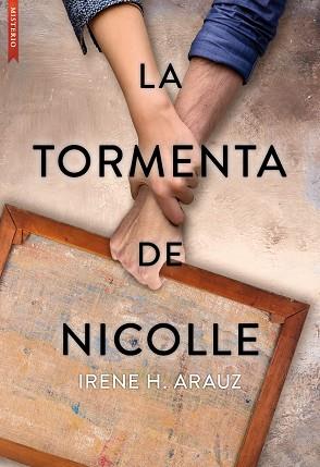 La tormenta de Nicolle | 9788417626877 | IRENE H.ARAUZ