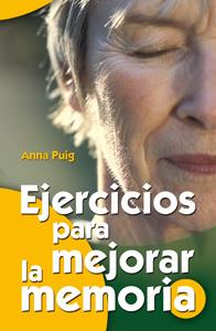 EJERCICIOS PARA MEJORAR LA MEMORIA | 9788498420579 | ANNA PUIG
