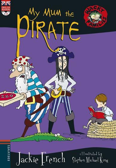 MY MUM THE PIRATE | 9788414011201 | JAKIE FRENCH & STEPHEN MICHAEL KING