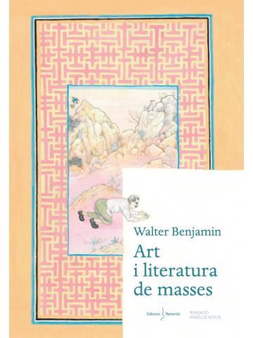ART I LITERATURA DE MASSES | 9788412057850 | WALTER BENJAMIN
