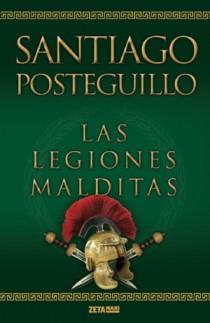LAS LEGIONES MALDITAS | 9788498725414 | SANTIAGO POSTEGUILLO