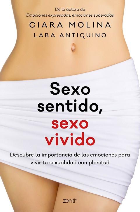 SEXO SENTIDO SEXO VIVIDO | 9788408170150 | MOLINA, Ciara ; ANTIQUINO, Lara