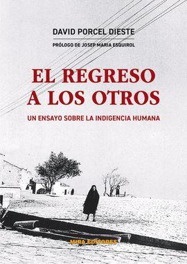 EL REGRESO A LOS OTROS | 9788484655855 | DAVID PORCEL DIESTE