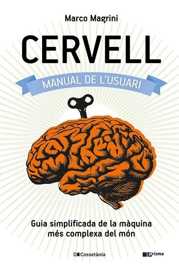 CERVELL: MANUAL DE L'USUARI | 9788413560625 | MARCO MAGRINI