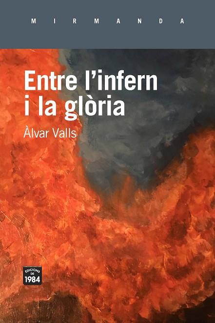 ENTRE L'INFERN I LA GLORIA | 9788416987672 | ALVAR VALLS