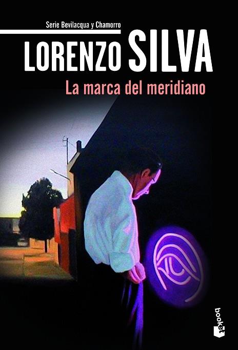 La marca del meridiano | 9788408204046 | Lorenzo Silva