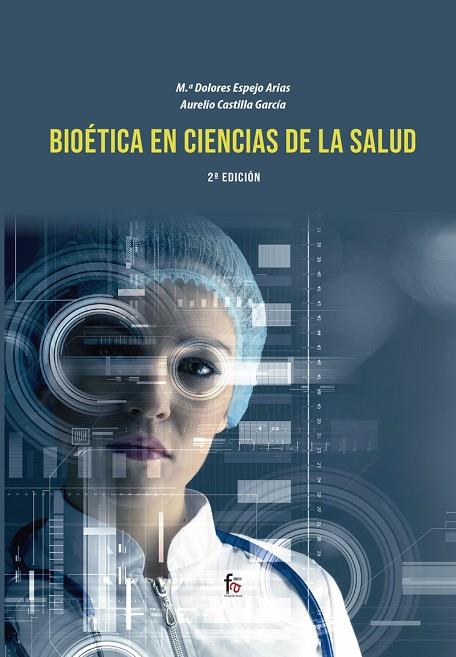 BIOETICA EN  CIENCIAS DE LA SALUD | 9788418418419 | CASTILLA & ESPEJO