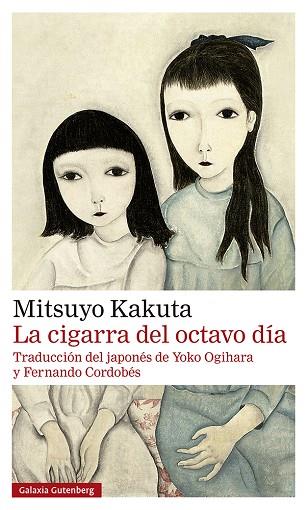 La cigarra del octavo día | 9788418807244 | Mitsuyo Kakuta