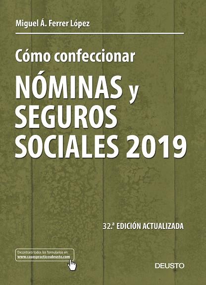 COMO CONFECCIONAR NOMINAS Y SEGUROS SOCIALES 2019 | 9788423430475 | MIGUEL ANDEL FERRER LOPEZ