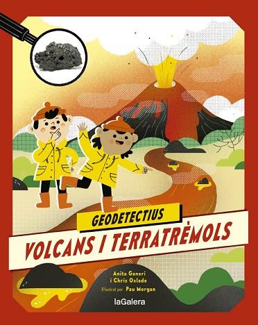 Geodetectius 02 Volcans i terratrèmols | 9788424667283 | Anita Ganeri & Chris Oxlade & Pau Morgan