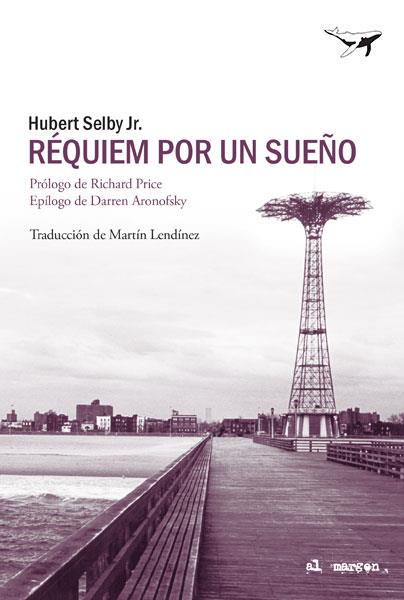 Requiem por un sueño | 9788494680915 | Hubert Selby Jr.