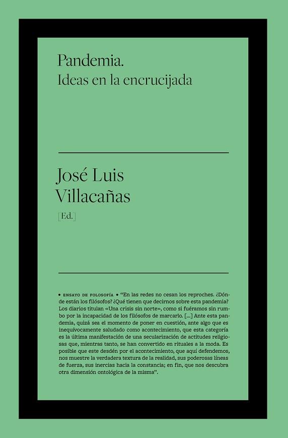 PANDEMIA IDEAS EN LA ENCRUCIJADA | 9788418236853 | JOSE LUIS VILLACAÑAS