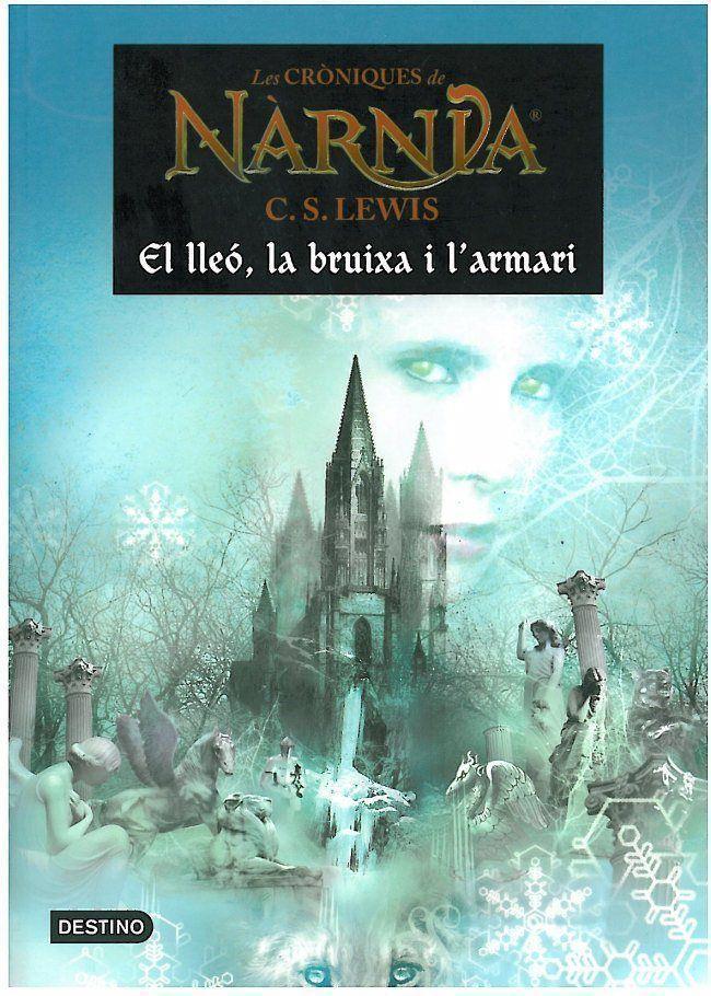 EL LLEO LA BRUIXA I L'ARMARI | 9788497089784 | LEWIS, C.S.
