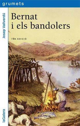 BERNAT I ELS BANDOLERS | 9788424600648 | JOSEP VALLVERDU