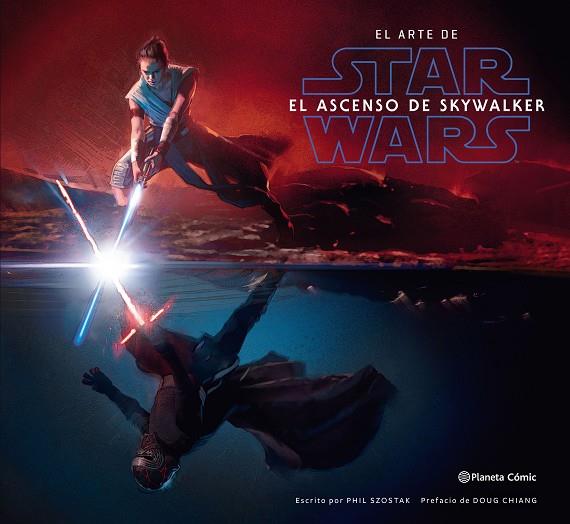El arte de Star Wars El ascenso de Skywalker | 9788491736844 | Phil Szostak