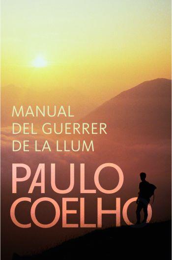 MANUAL DEL GUERRER DE LA LLUM | 9788484376996 | PAULO COELHO