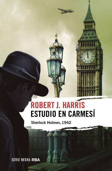 SHERLOCK HOLMES 1942 ESTUDIO EN CARMESI | 9788491879640 | ROBERT J.HARRIS