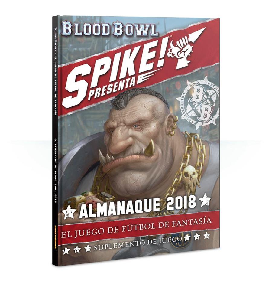 BLOOD BOWL: SPIKE! ALMANAQUE 2018! (ESP) | 9781788263511 | GAMES WORKSHOP