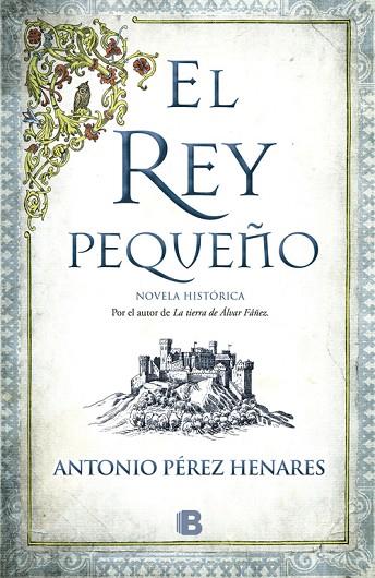 El rey pequeño | 9788466658683 | Antonio Pérez Henares