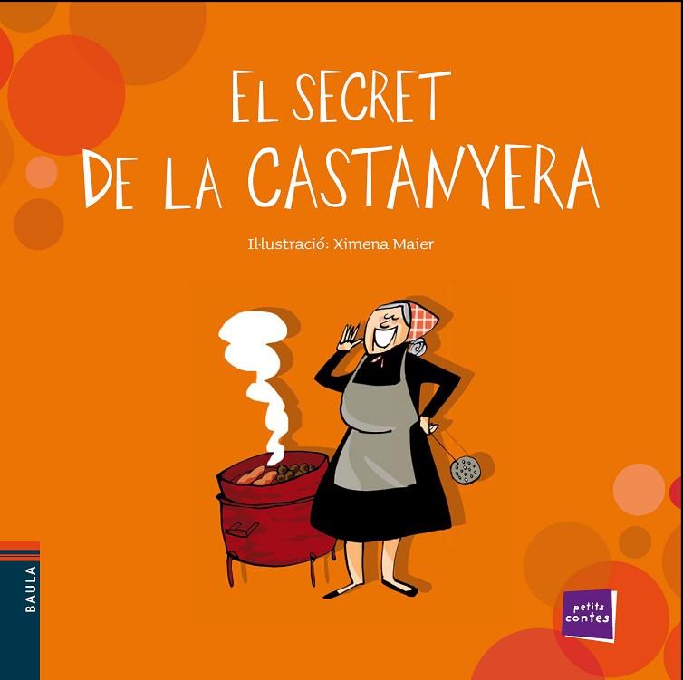 EL SECRET DE LA CASTANYERA | 9788447930326 | XIMENA MAIER