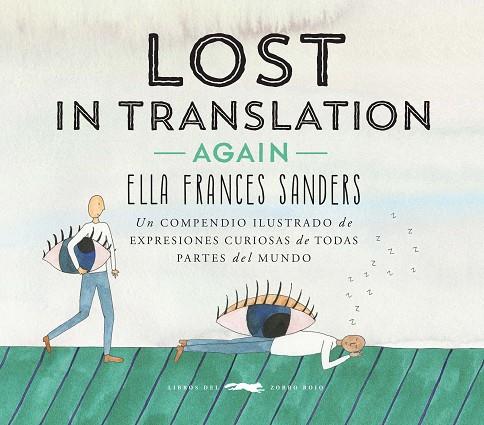 LOST IN TRANSLATION AGAIN | 9788494674419 | ELLA FRANCES SANDERS