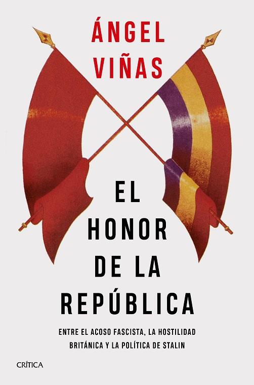 El honor de la República | 9788491993148 | Ángel Viñas