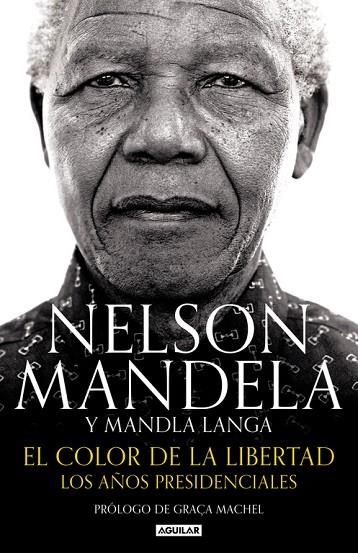 EL COLOR DE LA LIBERTAD | 9788403515574 | MANDLA LANGA & NELSON MANDELA