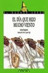 EL DIA QUE HIZO MUCHO VIENTO | 9788420735351 | BOGAERTS MENENDEZ, JORGE