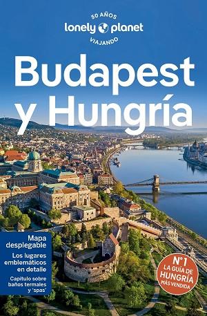 Budapest y Hungría 07 | 9788408275206 | Steve Fallon & Anthony Haywood & Andrea Schulte-Peevers & Barbara Woolsey & Son Kata