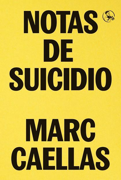NOTAS DE SUICIDIO | 9788418782138 | MARC CAELLAS