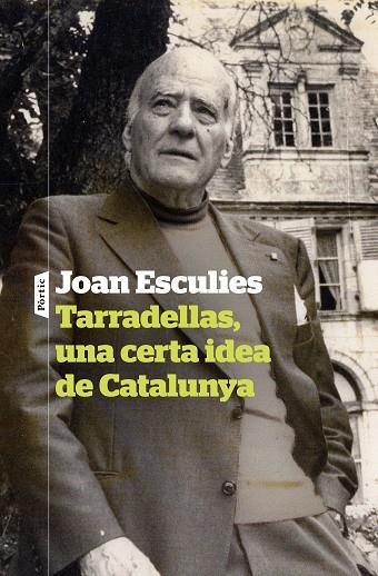 Tarradellas, una certa idea de Catalunya | 9788498095142 | Joan Esculies