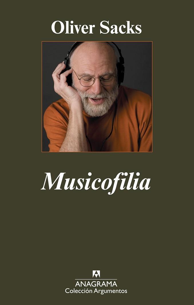 MUSICOFILIA.RELATOS DE LA MUSICA Y EL CEREBRO | 9788433962898 | OLIVER SACKS