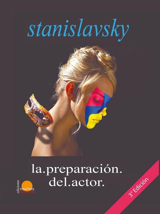 LA PREPARACION DEL ACTOR | 9789871399000 | KONSTANTIN STANISLAVSKY