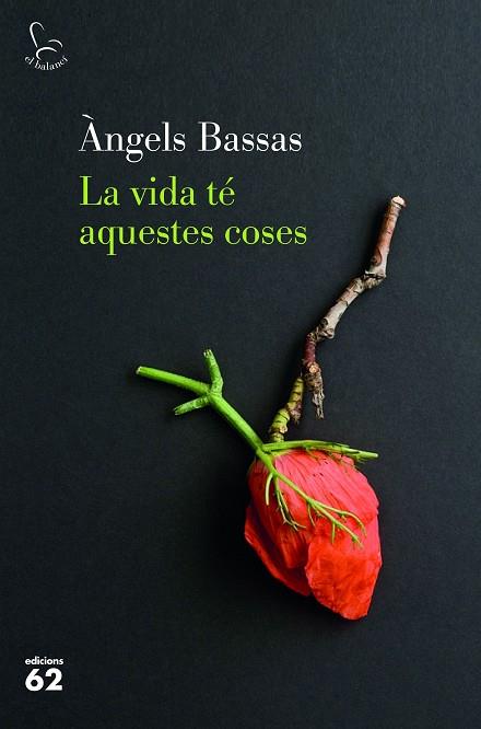 LA VIDA TE AQUESTES COSES | 9788429777154 | ANGELS BASSAS GIRONES
