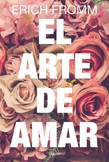 EL ARTE DE AMAR | 9788449332883 | ERICH FROMM