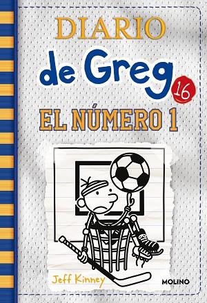 DIARIO DE GREG 16 EL NUMERO 01 | 9788427216907 | JEFF KINNEY