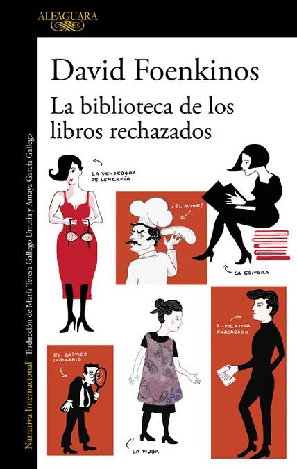 LA BIBLIOTECA DE LOS LIBROS RECHAZADOS | 9788420426372 | DAVID FOENKINOS