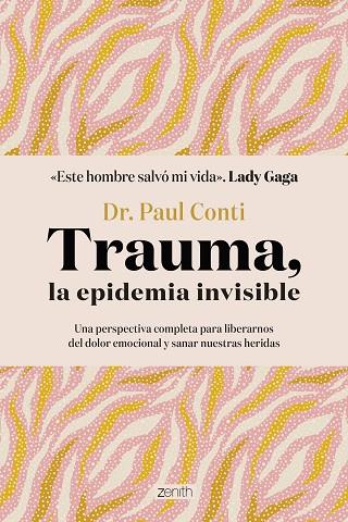 Trauma la epidemia invisible | 9788408286042 | Dr. Paul Conti
