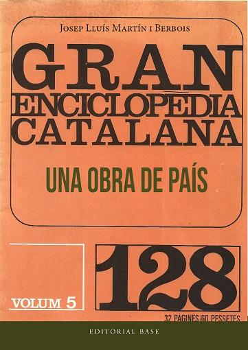 GRAN ENCICLOPÈDIA CATALANA UNA OBRA DE PAÍS | 9788419007544 | JOSEP LLUIS MARTÍN I BERBOIS