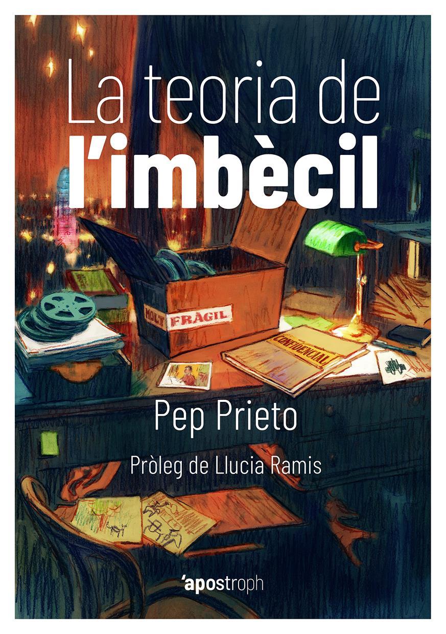 LA TEORIA DE L'IMBECIL | 9788494791482 | PEP PRIETO