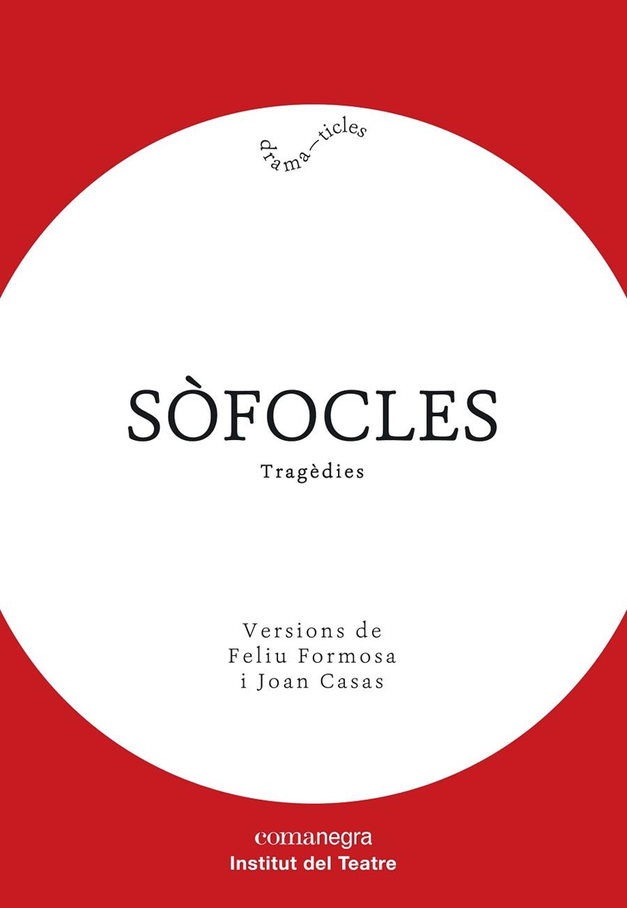 SOFOCLES TRAGEDIES | 9788418022005 | SOFOCLES & FELIU FORMOSA & JOAN CASAS