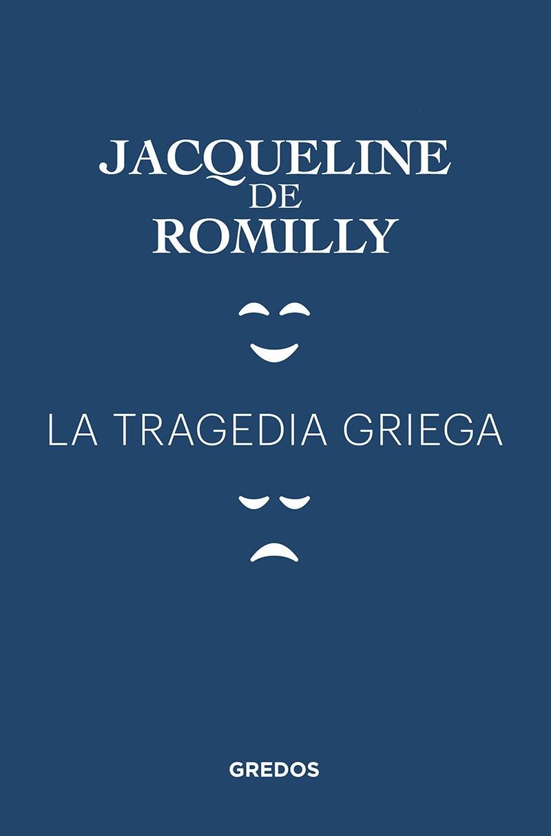 LA TRAGEDIA GRIEGA | 9788424938468 | DE ROMILLY JACQUELINE