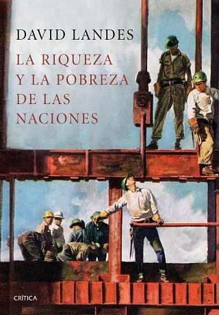 LA RIQUEZA Y LA POBREZA DE LAS NACIONES | 9788417067618 | DAVID S. LANDES