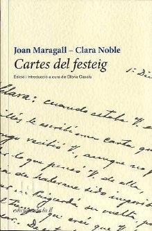 CARTES DEL FESTEIG, JOAN MARAGALL - CLARA NOBLE | 9788493858759 | MARAGALL, JOAN/NOBLE, CLARA