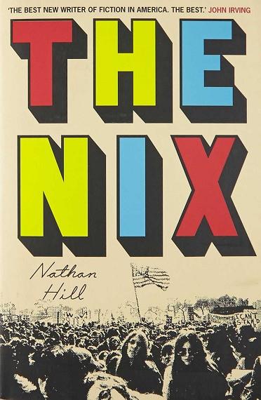 THE NIX | 9781509841899 | NATHAN HILL